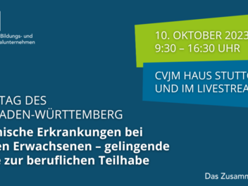Einladung zum Fachtag des CJD Baden-Württemberg "Psychische Erkrankungen bei jungen Erwachsenen – gelingende Wege zur beruflichen Teilhabe" 